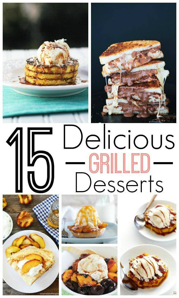 Summer Desserts For Bbq
 15 Grilled Dessert Recipes