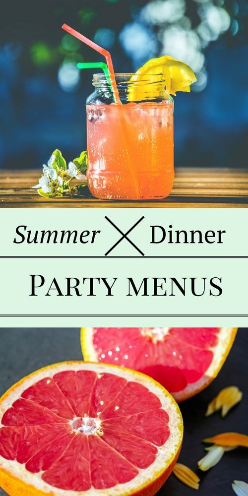 Summer Dinner Menus
 45 best Dinner Party Ideas Menu images on Pinterest