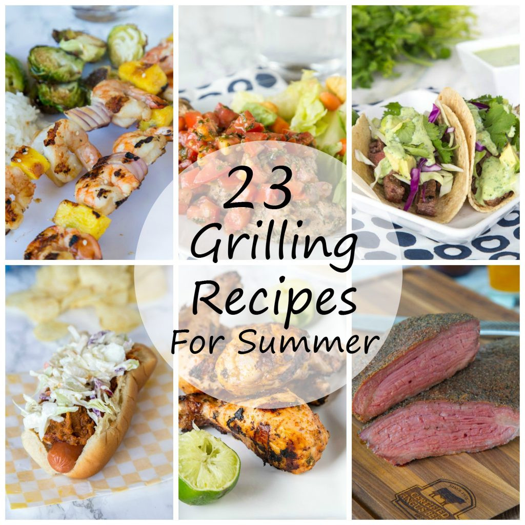 Summer Dinners On The Grill
 23 Grilling Recipes for Summer Dinners Dishes and Desserts