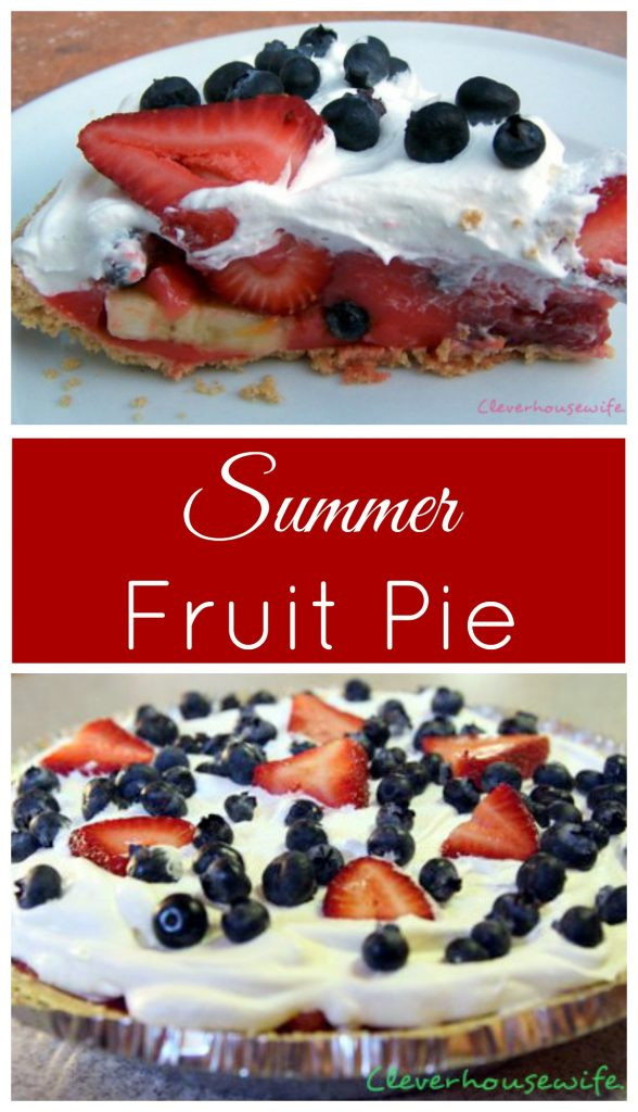 Summer Fruit Pies
 Summer Fruit Pie Clever Housewife