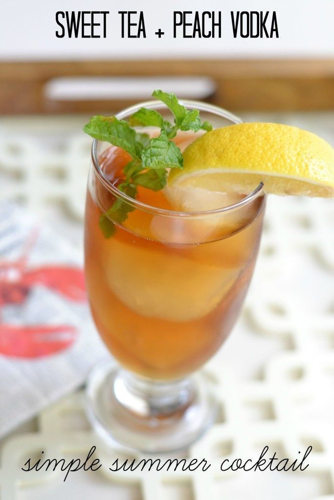 Summer Mixed Drinks With Vodka
 Peach vodka and sweet tea summer cocktail