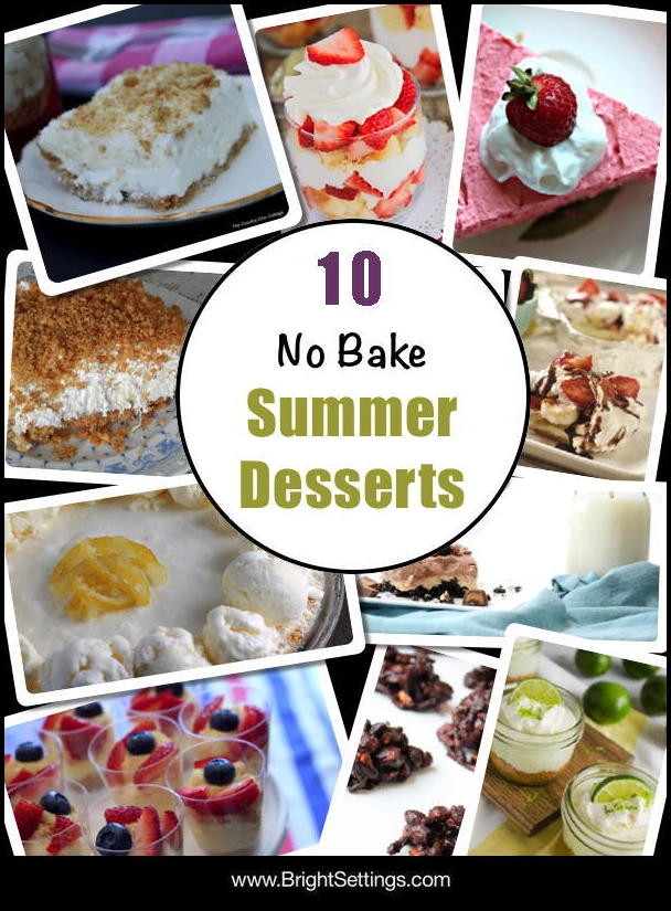 Summer No Bake Desserts
 10 No Bake Summer Desserts The Bright Ideas Blog