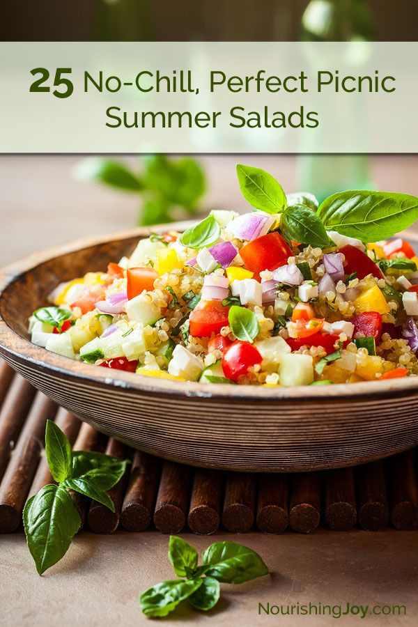 Summer Picnic Side Dishes
 25 No Chill Picnic Perfect Summer Salads