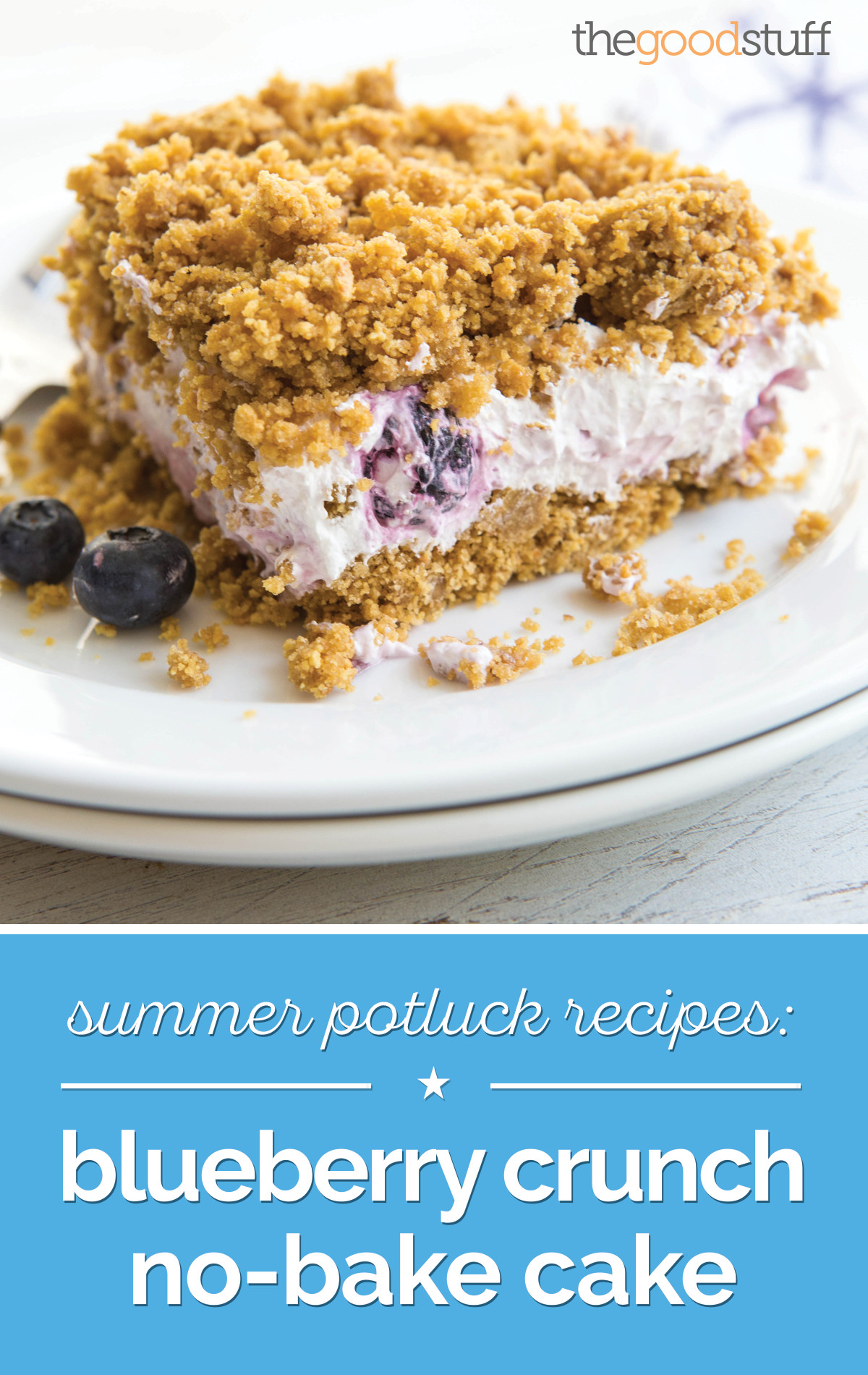 Summer Potluck Desserts
 Summer Potluck Recipes Blueberry Crunch No Bake Cake