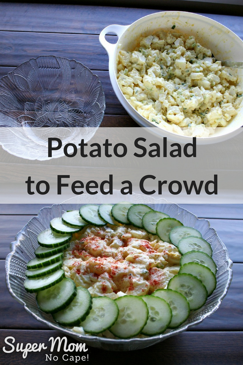 Summer Side Dishes For A Crowd
 Potato Salad to Feed A Crowd A Perfectly Delicious