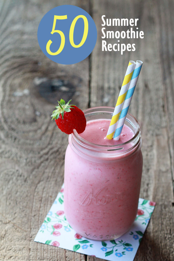 Summer Smoothies Recipes Best 20 50 Summer Smoothie Recipes Kitchen Treaty