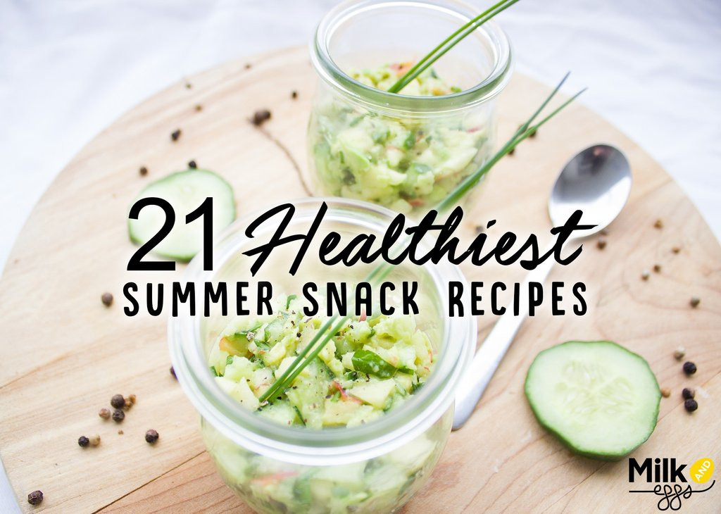 Summer Snacks Recipes
 21 Healthiest Summer Snack Recipes Pinterest – Milk and