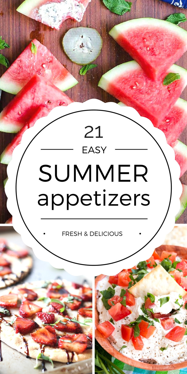 Summer Snacks Recipes
 Easy Summer Appetizers