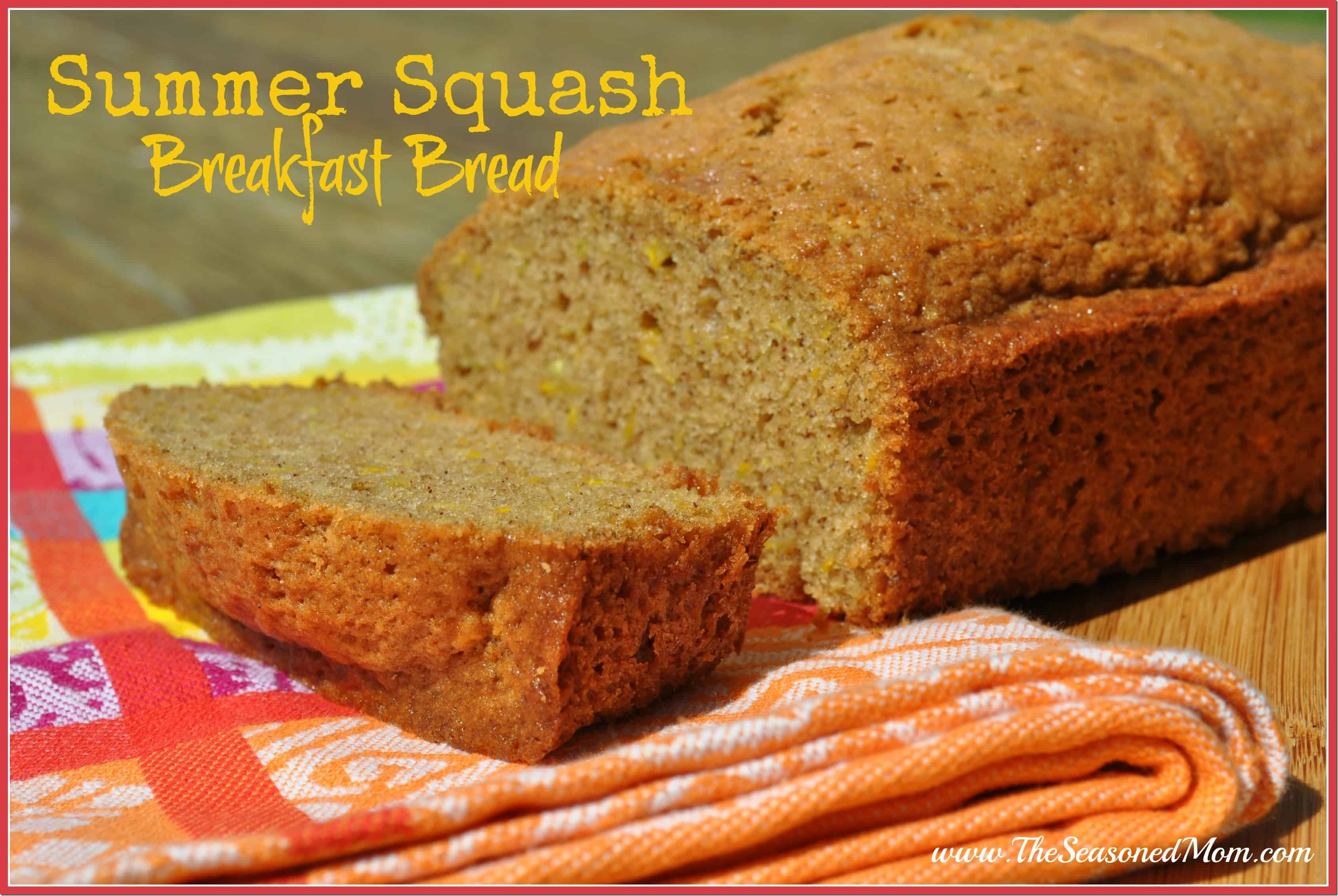 Summer Squash Bread Recipes
 Summer Squash Breakfast Bread The Seasoned Mom