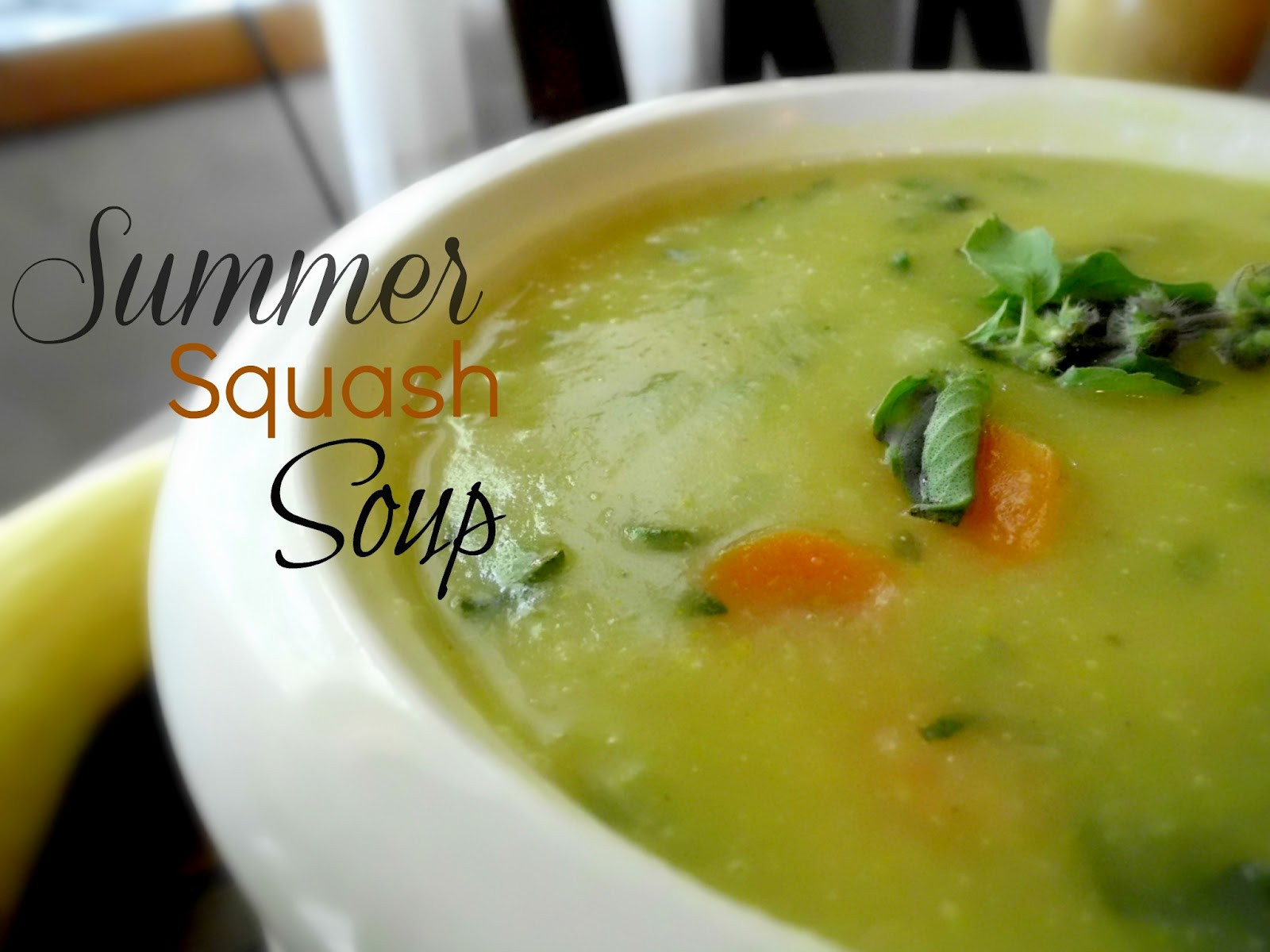 Summer Squash Soup
 Livin In The Green Creamy Summer Squash Soup