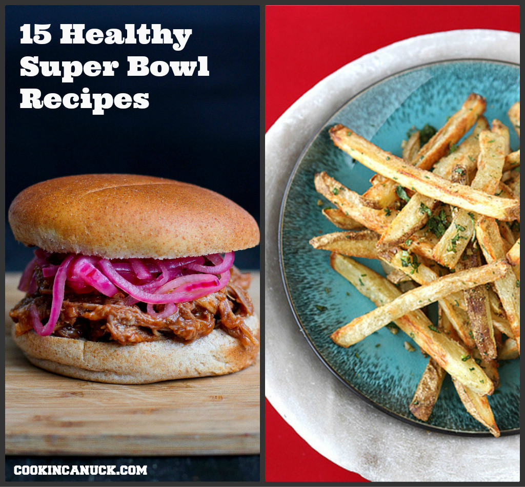 Super Bowl Recipes Healthy
 25 Healthy Super Bowl Recipes