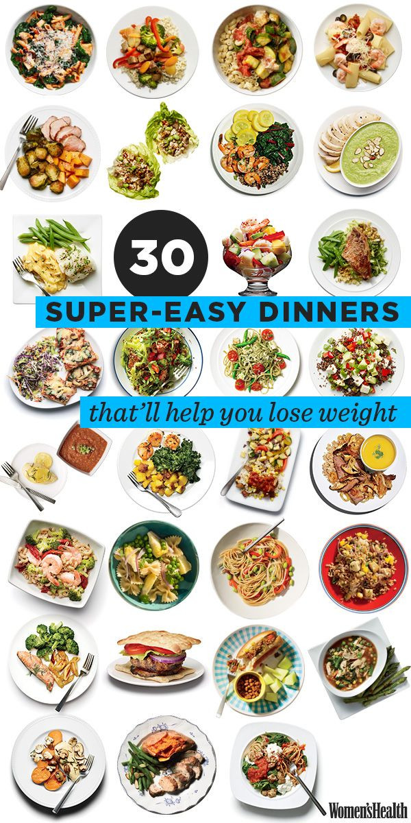 Super Easy Healthy Dinners
 30 Super Easy Healthy Dinners That ll Help You Lose Weight