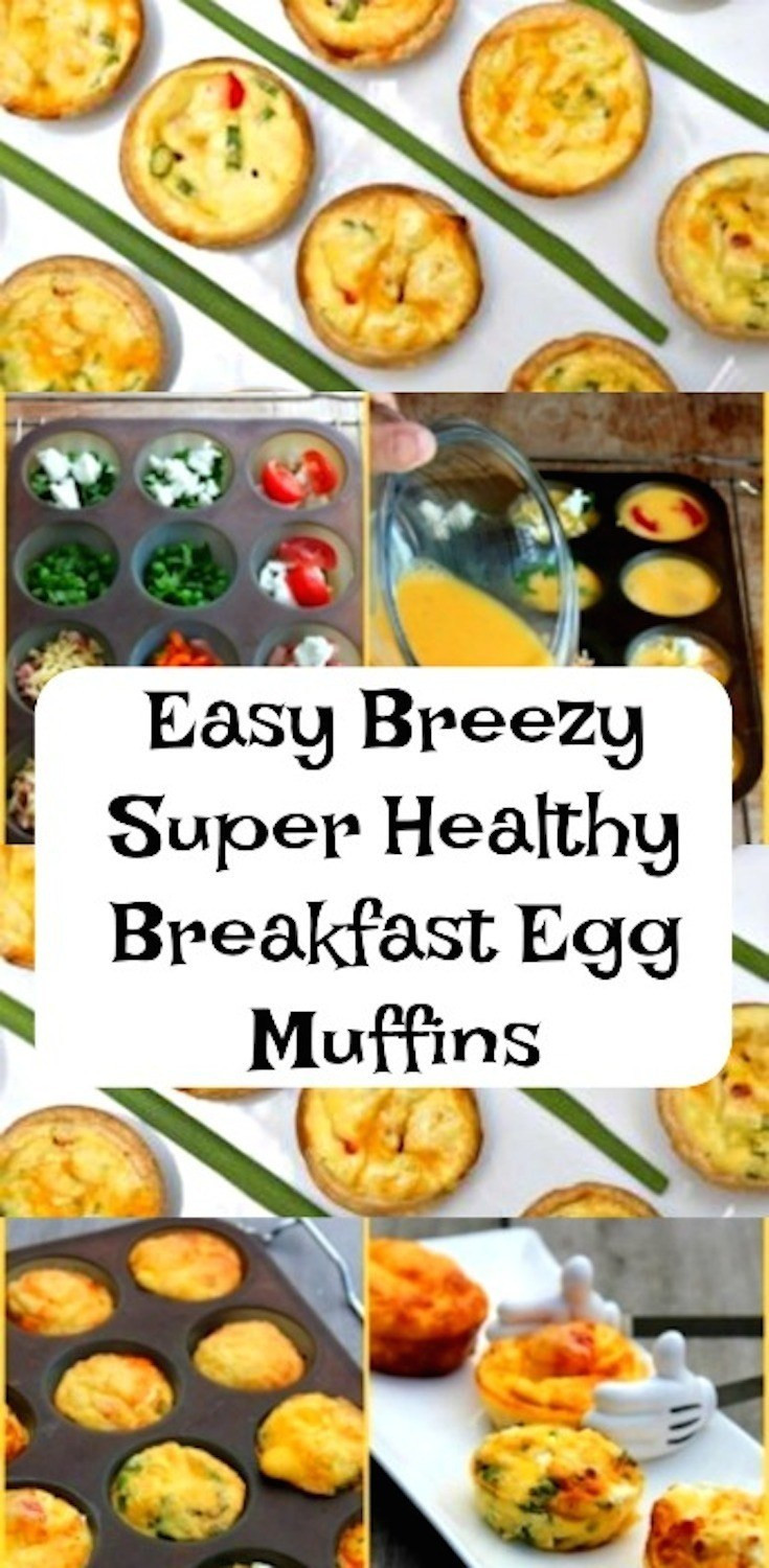 Super Healthy Breakfast
 Easy Breezy Super Healthy Breakfast Egg Muffins