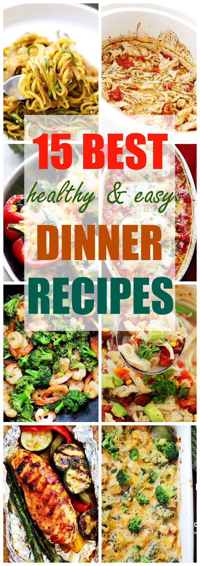 Super Healthy Dinners
 15 Best Healthy and Easy Dinner Recipes