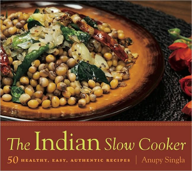 The Indian Slow Cooker: 50 Healthy, Easy, Authentic Recipes
 The Indian Slow Cooker 50 Healthy Easy Authentic