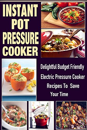 The Instant Potâ® Electric Pressure Cooker Cookbook: Easy Recipes For Fast And Healthy Meals
 Cookbooks List The Best Selling "Quick & Easy" Cookbooks