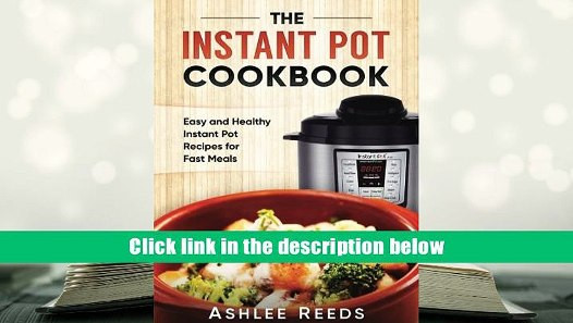 Top Rated Healthy Instant Pot Recipes
 Best Ebook Instant Pot Cookbook Easy Healthy Instant Pot