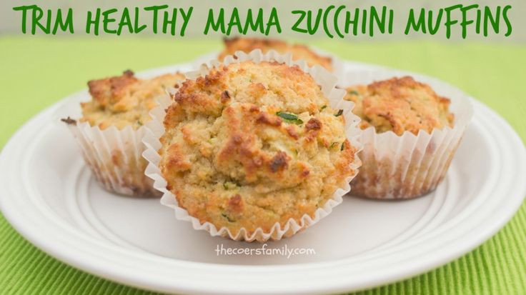Trim Healthy Mama Bread
 Trim Healthy Mama Zucchini Muffins Recipe