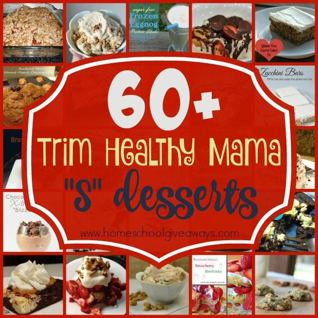 Trim Healthy Mama Desserts
 60 Trim Healthy Mama “S” Desserts