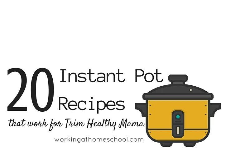 Trim Healthy Mama Instant Pot Recipes
 80 best Instant Pot Recipes for Trim Healthy Mama images