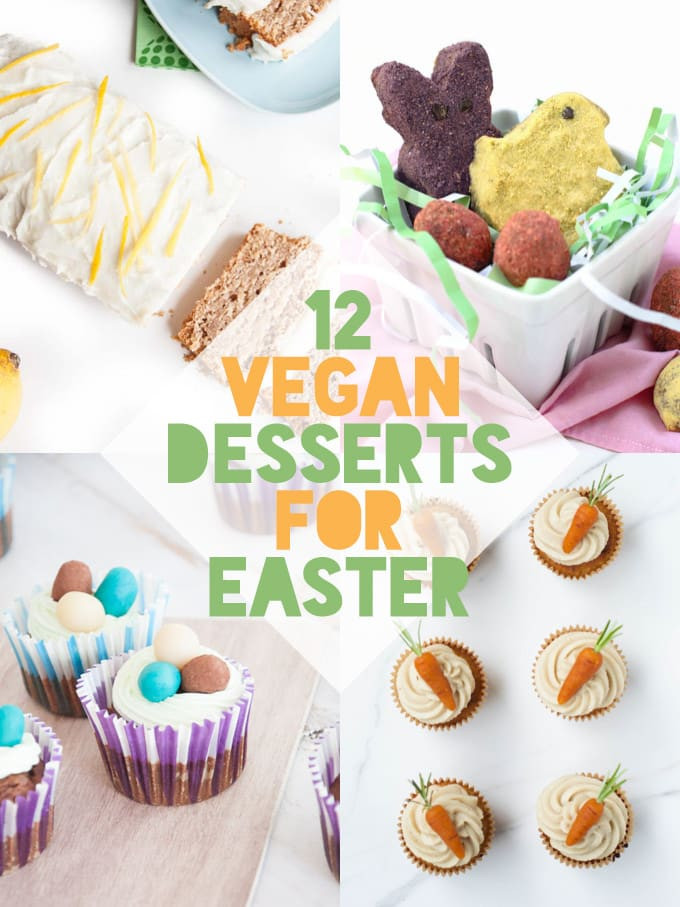 Vegan Easter Desserts
 12 Vegan Easter Desserts