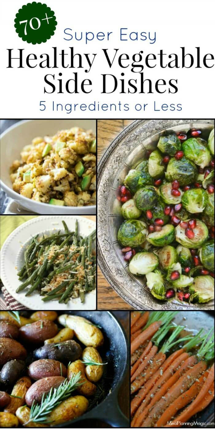 Vegetable Side Dishes Healthy
 Simple Healthy Ve able Side Dishes