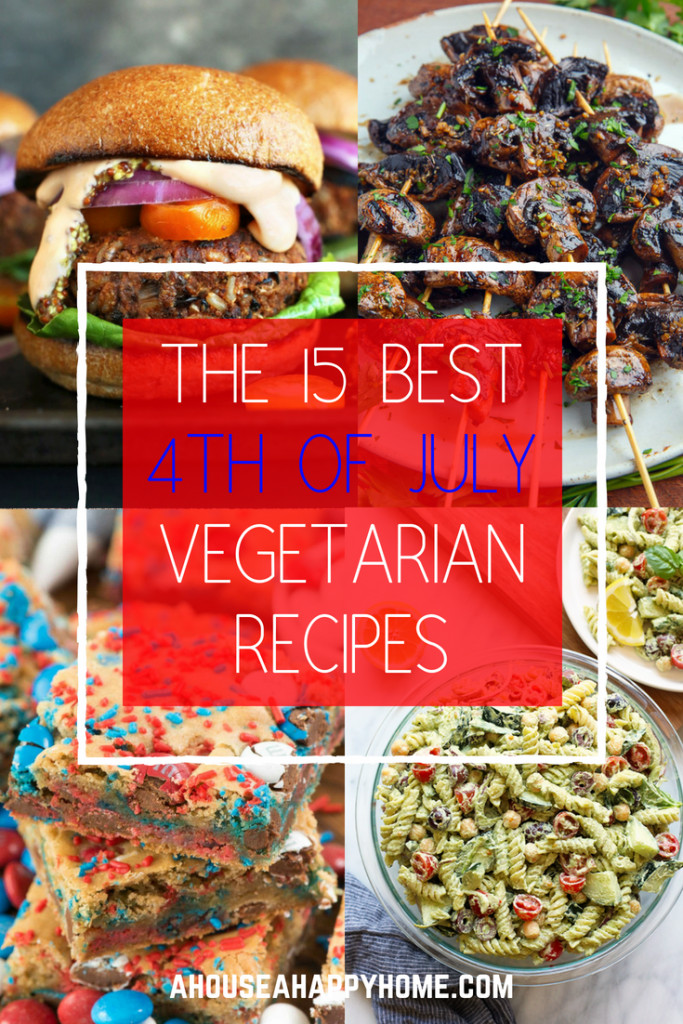 Vegetarian 4Th Of July Recipes
 A House A Happy Home – Clean Food and Hospitality