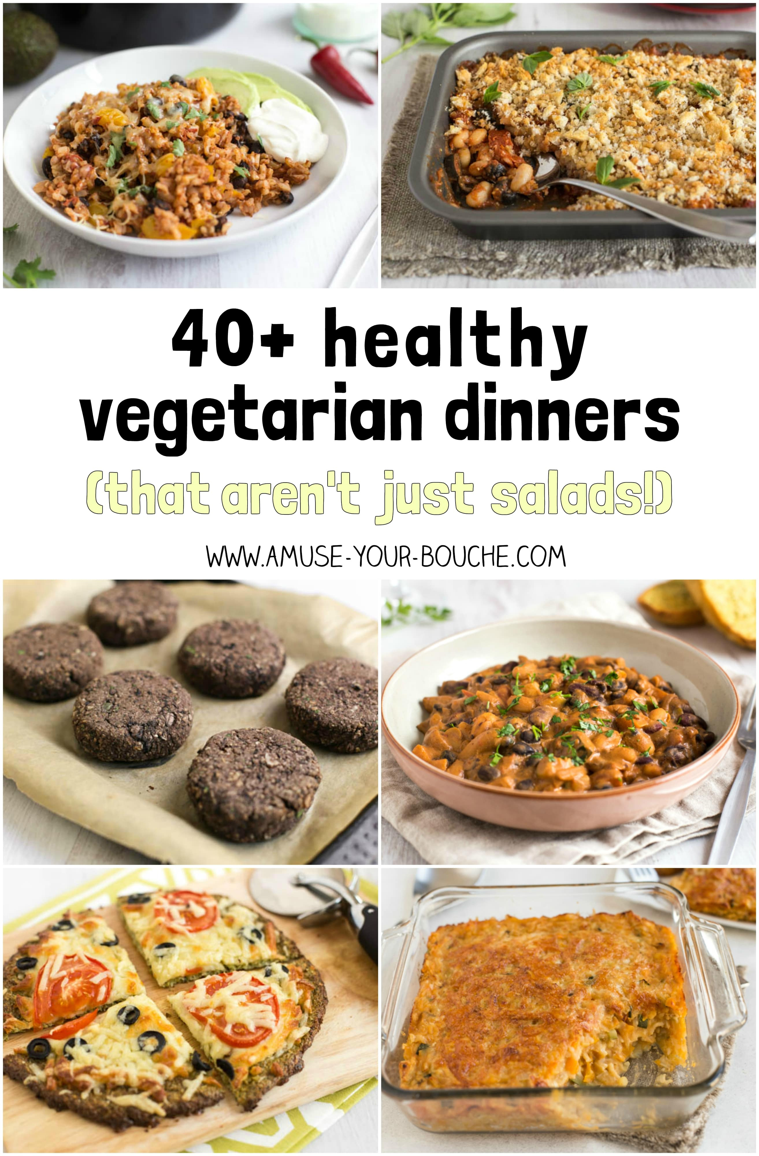 Vegetarian Healthy Dinners
 40 healthy ve arian dinners that aren t just salads