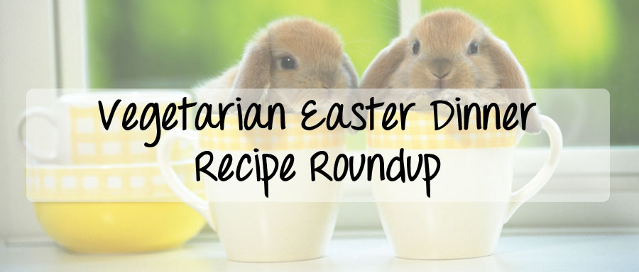 Vegetarian Recipes For Easter Dinner
 Ve arian Easter Dinner Recipe Roundup Eat Simple Love
