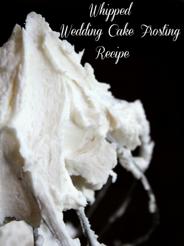 Wedding Cake Frosting Recipes
 Whipped Wedding Cake Frosting Recipe