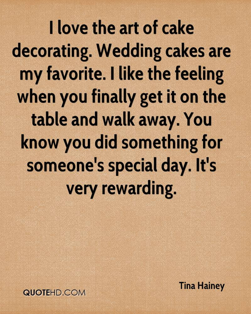 Wedding Cakes Quotes
 Cakes Quotes QuotesGram
