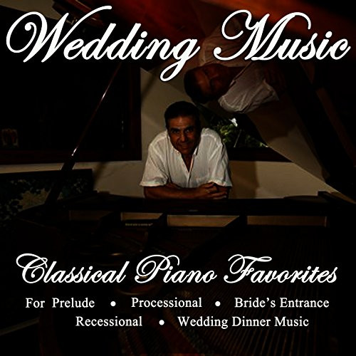 Wedding Dinner Song
 Wedding Music Classical Piano Favorites for Prelude