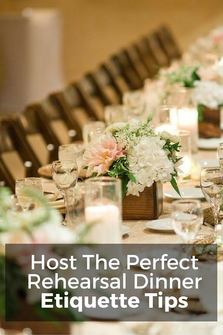 Wedding Rehearsal Dinner Ideas
 Best 25 Rehearsal dinner etiquette ideas on Pinterest