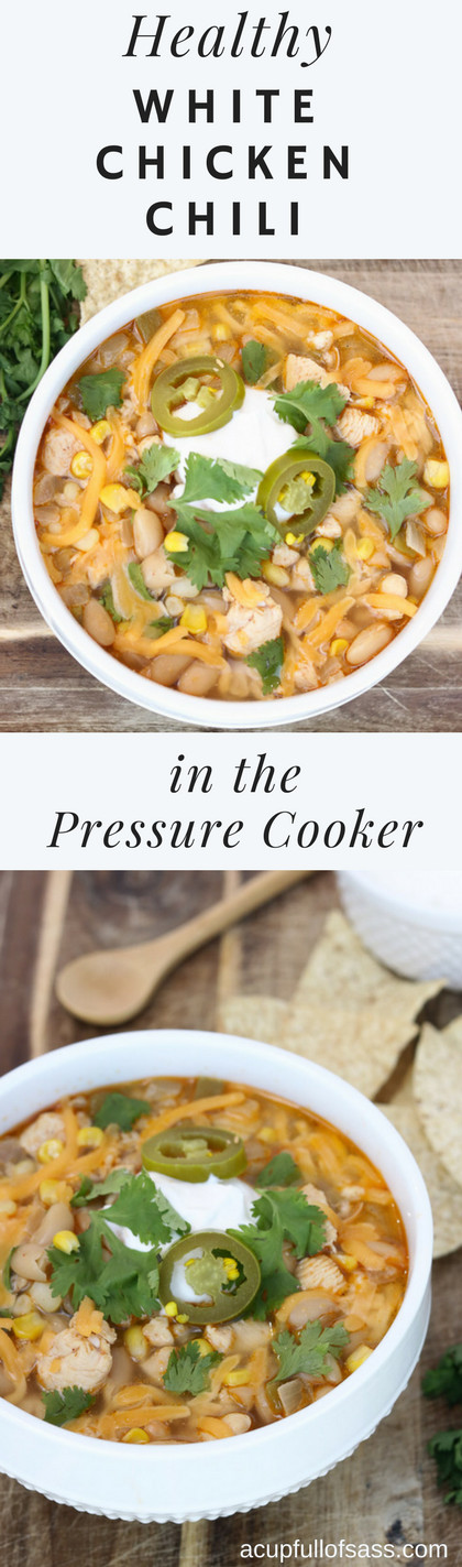 White Chicken Chili Healthy
 Healthy White Chicken Chili in Pressure Cooker A Cup