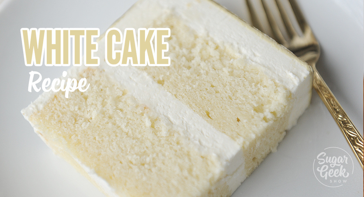 White Wedding Cake Recipes
 White Cake Recipe From Scratch The plete Guide