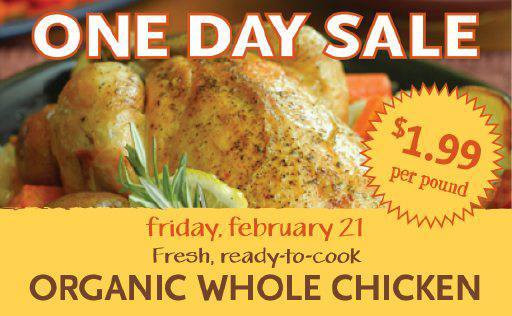 Whole Foods Organic Chicken
 Whole Foods e Day Sale Organic Whole Chicken $1 99 lb