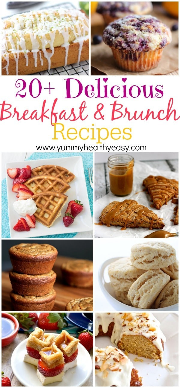 Yummy Healthy Breakfast Ideas
 20 Delicious Breakfast & Brunch Recipes Yummy Healthy Easy