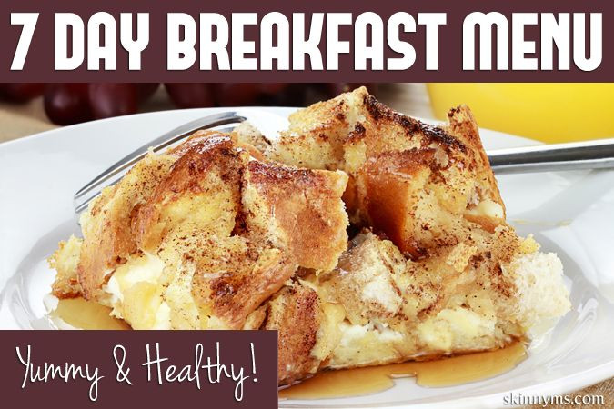 Yummy Healthy Breakfast
 7 Day Breakfast Menu Yummy & Healthy