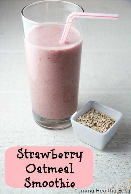 Yummy Healthy Smoothies
 Yummy Healthy Easy Strawberry Oatmeal Smoothie