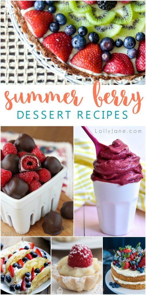 Yummy Summer Desserts
 Berry Yummy Summer Desserts Lolly Jane