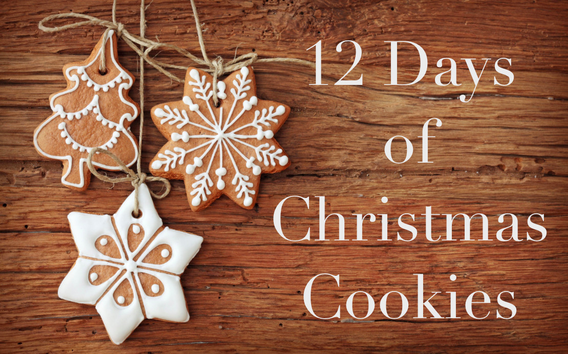 12 Days Of Christmas Cookies
 12 Days of Christmas Cookies Series Meghan Birt