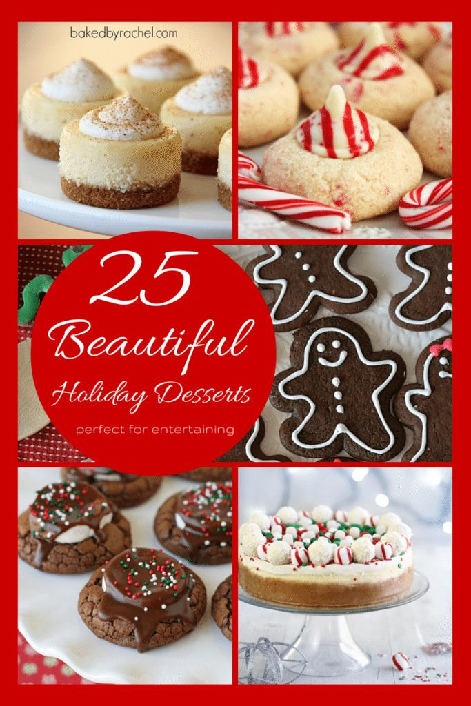 Beautiful Christmas Desserts
 25 Beautiful Holiday Desserts My Crazy Good Life