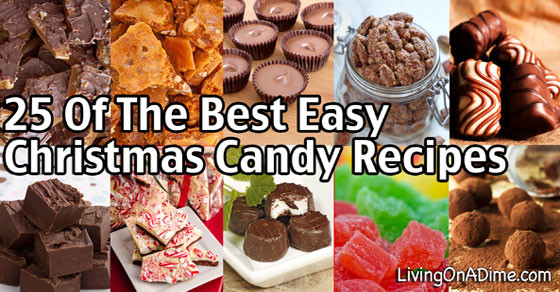 Best Christmas Candy Recipes
 25 of the Best Easy Christmas Candy Recipes And Tips