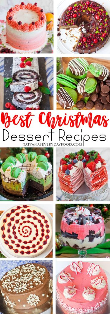 Best Christmas Dessert
 Christmas Desserts Recipe Roundup Tatyanas Everyday Food