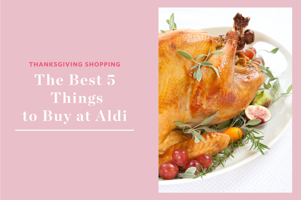 Best Place To Buy Turkey For Thanksgiving
 The 5 Best Things to Buy at Aldi for Thanksgiving