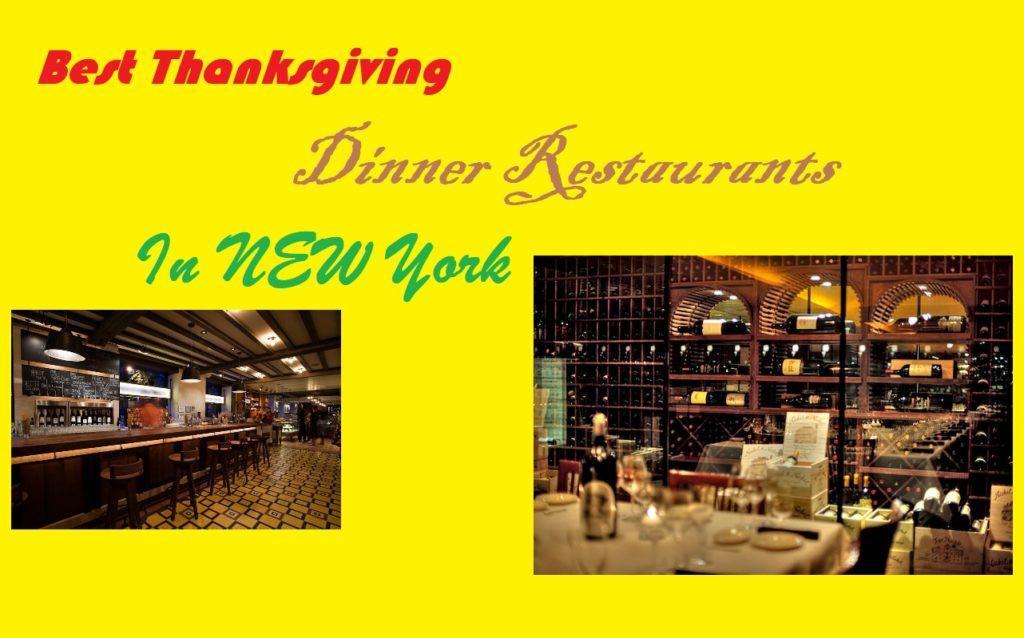 Best Thanksgiving Dinner Nyc
 Top Restaurants for Thanksgiving Dinner in NYC