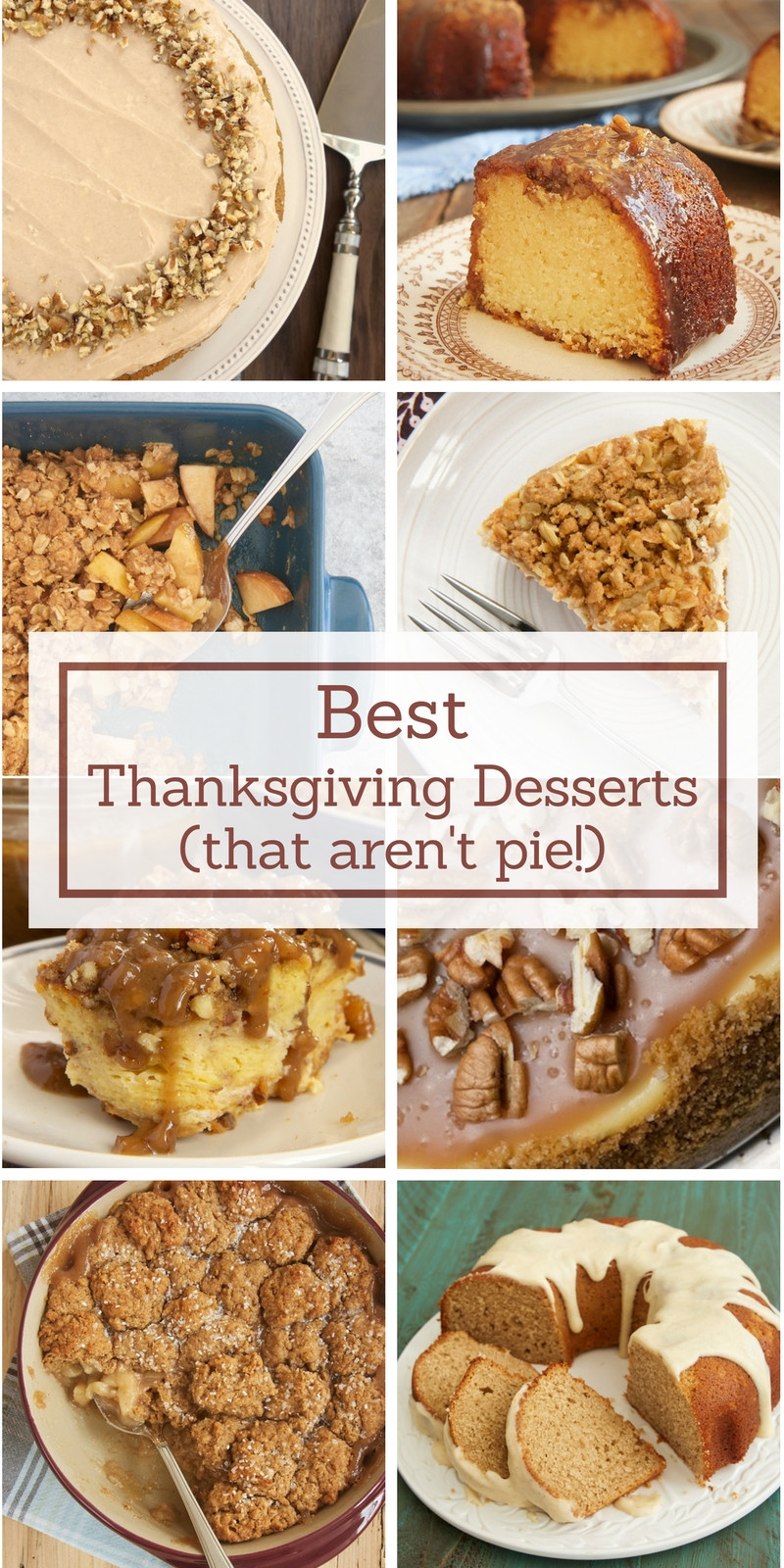 Best Thanksgiving Pies Recipes
 Best Thanksgiving Desserts Bake or Break