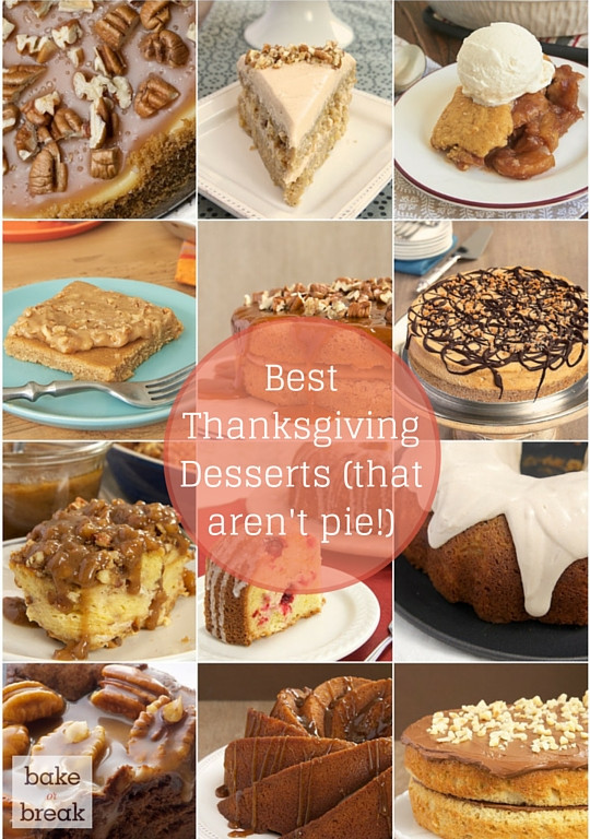 Best Thanksgiving Pies Recipes
 Best Thanksgiving Desserts Bake or Break