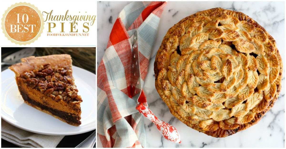 Best Thanksgiving Pies Recipes
 10 Best Thanksgiving Pie Recipes • Food Folks and Fun