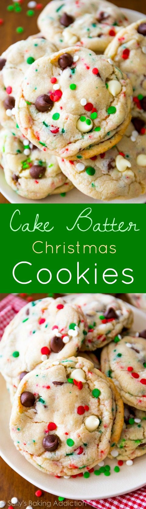 Cake Batter Christmas Cookies
 Cake Batter Chocolate Chip Cookies Sallys Baking Addiction